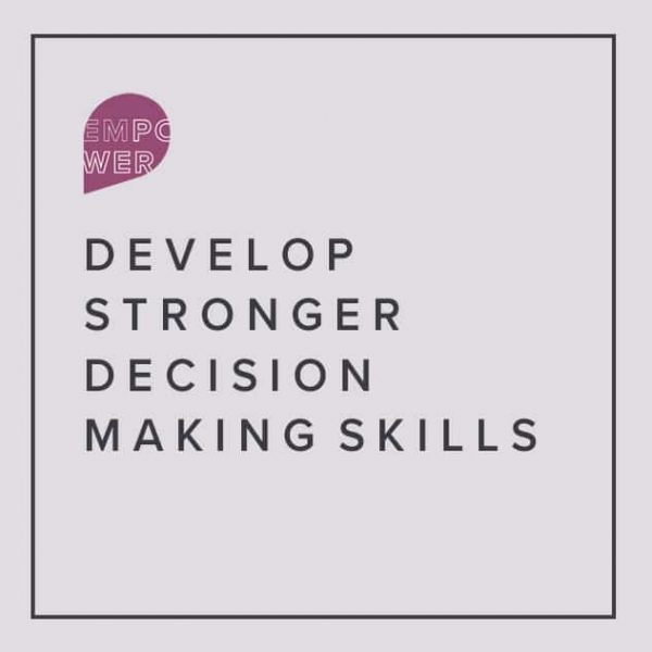 Develop-Stronger-Decision-Making-Skills